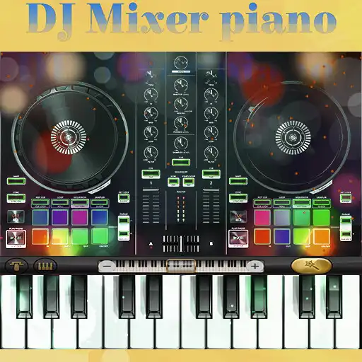 Play dj mixer piano and music pro APK Play dj mixer piano and music pro APK