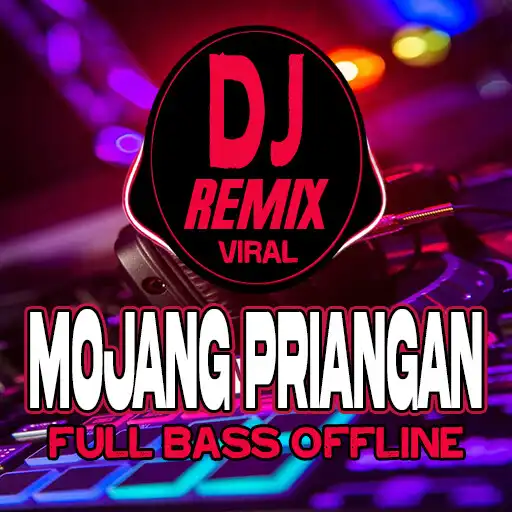Play DJ Mojang Priangan Full Bass APK
