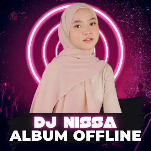 Play DJ Nissa Sabyan Full Album APK Play DJ Nissa Sabyan Full Album APK