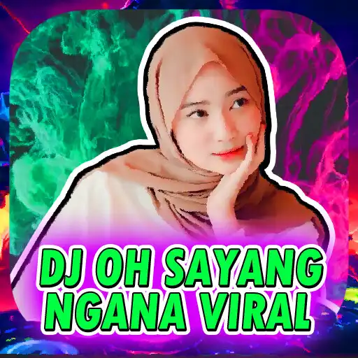 Play DJ Oh Sayang Ngana Ini Offline APK
