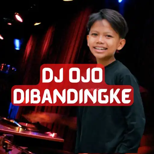 Play DJ Ojo Dibandingke Full Bass APK Play DJ Ojo Dibandingke Full Bass APK