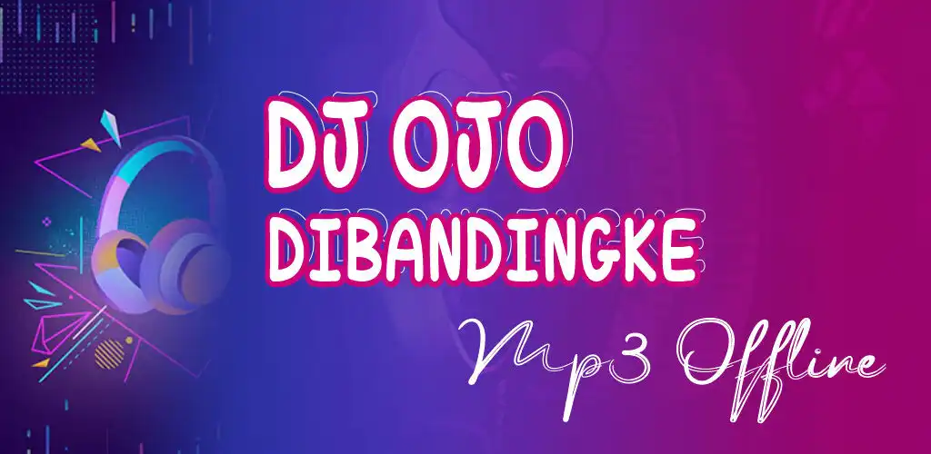 Play DJ Ojo Dibandingke Offline  and enjoy DJ Ojo Dibandingke Offline with UptoPlay