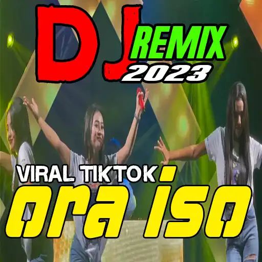 Play Dj Ora Iso Offline Viral 2023 APK Play Dj Ora Iso Offline Viral 2023 APK