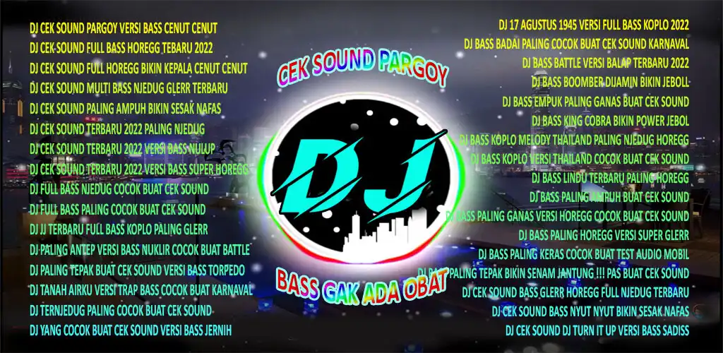 Play DJ Pargoy Cek Sound Bass Glerr  and enjoy DJ Pargoy Cek Sound Bass Glerr with UptoPlay