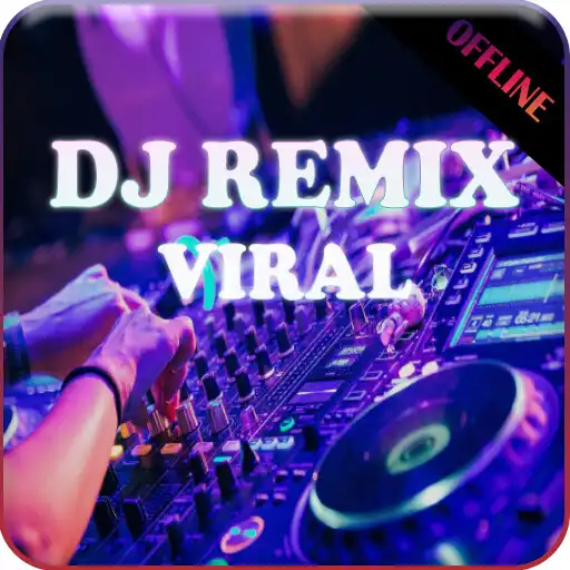 Play DJ Remix Viral Full Bass 2022 APK Play DJ Remix Viral Full Bass 2022 APK