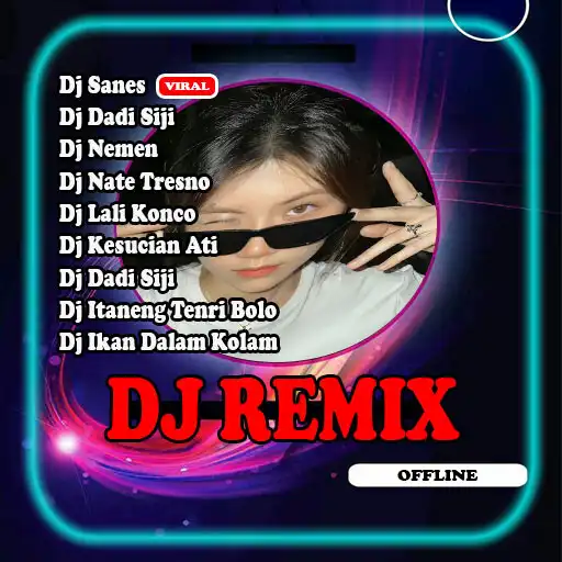 Play Dj Sanes Remix Viral APK Play Dj Sanes Remix Viral APK