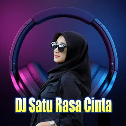Play DJ Satu Rasa Cinta  and enjoy DJ Satu Rasa Cinta with UptoPlay