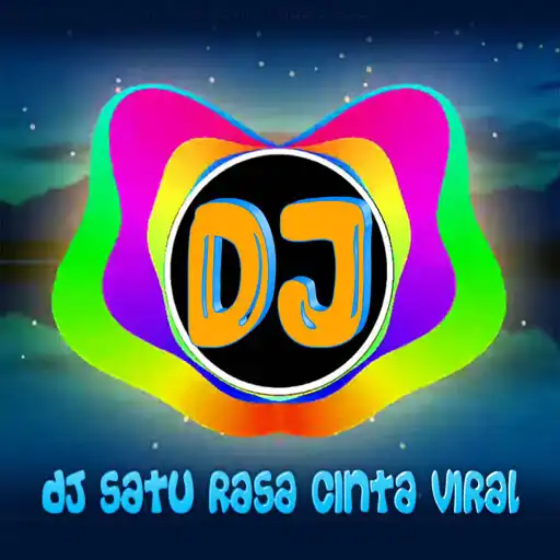 Play DJ SATU RASA CINTA VIRAL APK