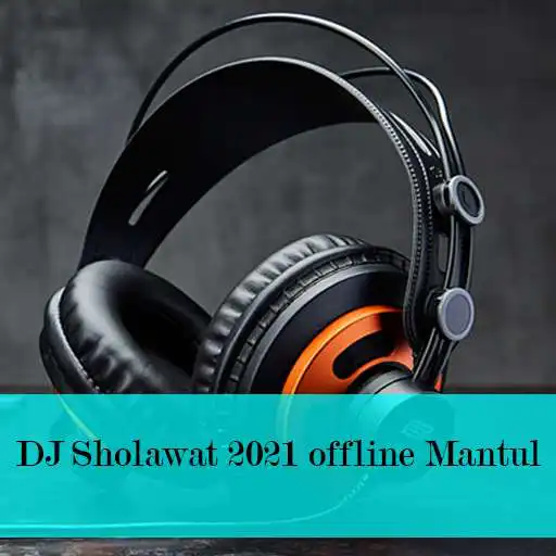 Play DJ Sholawat 2021 offline Mantul APK