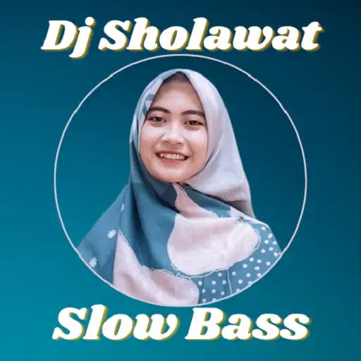 Play DJ Sholawat Offline Slow Bass APK Play DJ Sholawat Offline Slow Bass APK