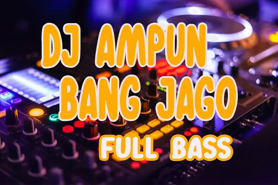 Play DJ SORRY BANG JAGO AMPUN Bang JAGO Full REMIX  and enjoy DJ SORRY BANG JAGO AMPUN Bang JAGO Full REMIX with UptoPlay