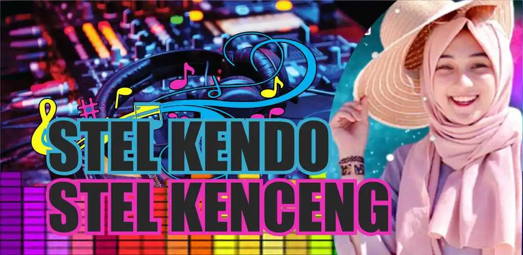 Play DJ Stel Kendo Stel Kenceng  and enjoy DJ Stel Kendo Stel Kenceng with UptoPlay