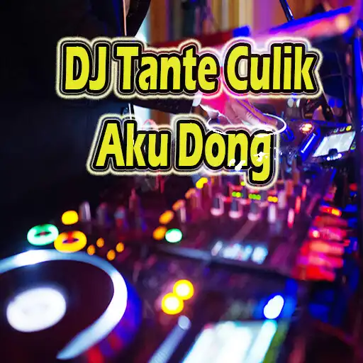 Play DJ Tante Culik Aku Dong APK Play DJ Tante Culik Aku Dong APK