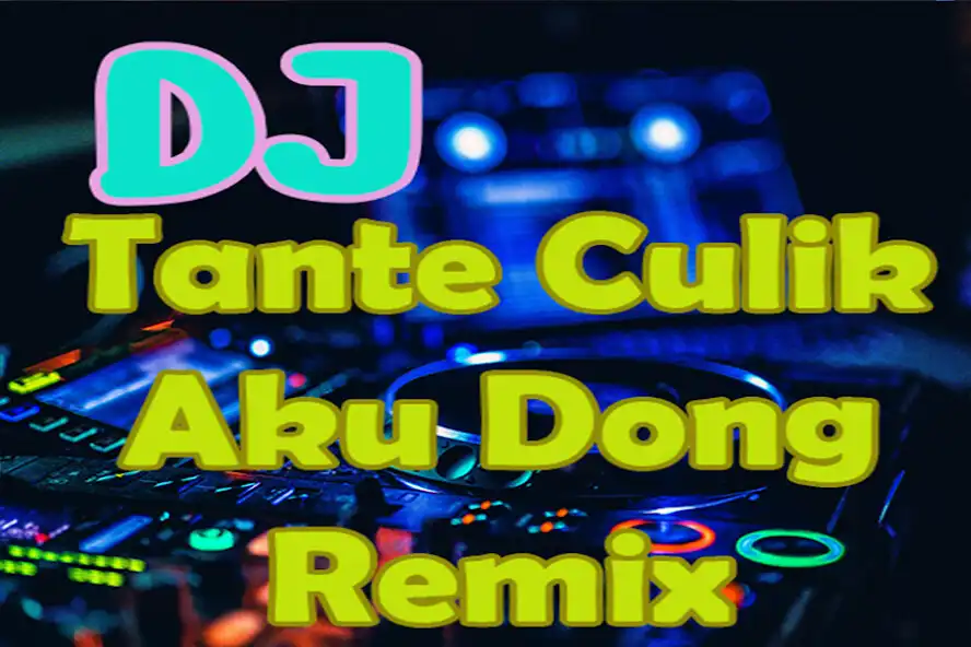 Play DJ Tante Culik Aku Dong Remix as an online game DJ Tante Culik Aku Dong Remix with UptoPlay