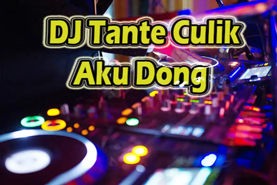 Play DJ Tante Culik Aku Dong as an online game DJ Tante Culik Aku Dong with UptoPlay