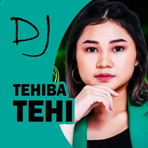 Play DJ Tehiba Tehi APK