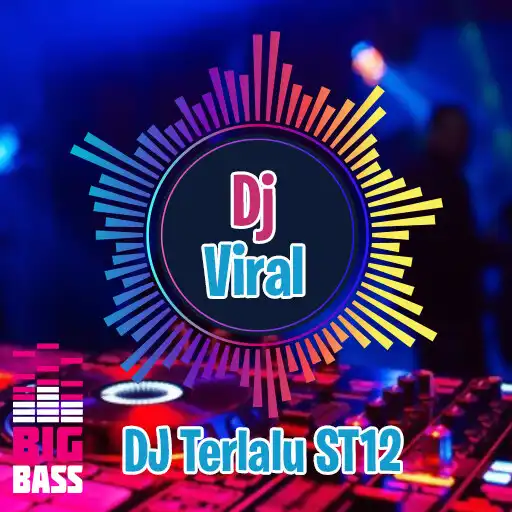 Play Dj Terlalu ST12 Offline Remix APK