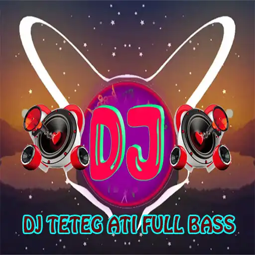 Play DJ TETEG ATI REMIX VIRAL 2023 APK