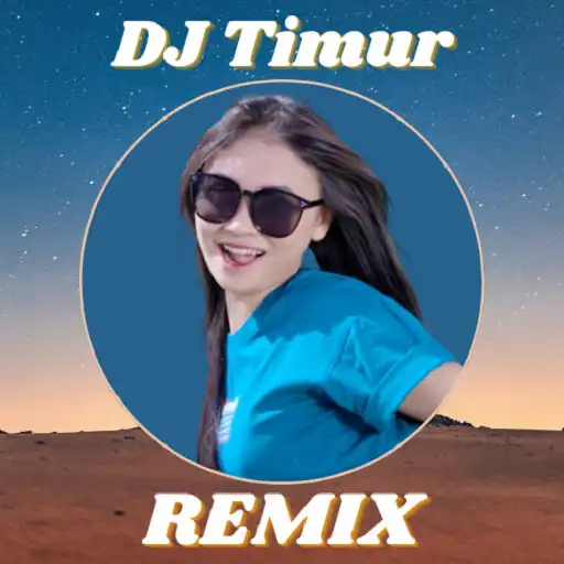 Play DJ Timur Mp3 Remix Offline APK Play DJ Timur Mp3 Remix Offline APK