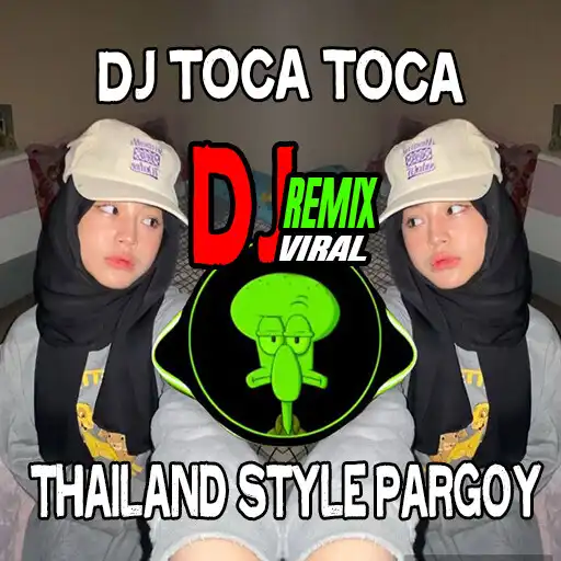 Play Dj Toca Toca Thailand Style APK Play Dj Toca Toca Thailand Style APK