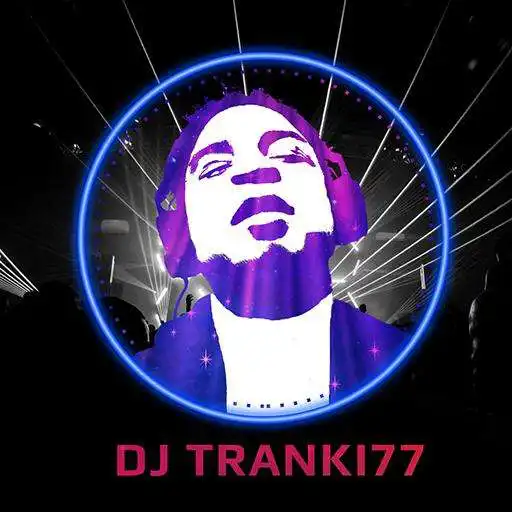 Play Dj Tranki 77 APK Play Dj Tranki 77 APK