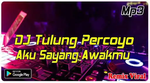 Play DJ Tulung Percoyo Aku Sayang Awakmu – Remix 2021  and enjoy DJ Tulung Percoyo Aku Sayang Awakmu – Remix 2021 with UptoPlay