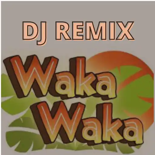 Play DJ Waka Waka EE APK
