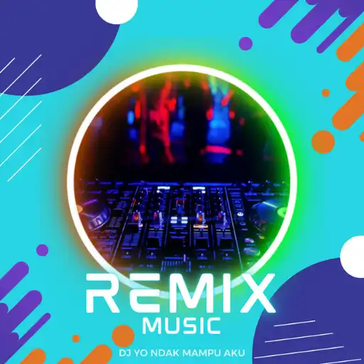 Play Dj Yo Ndak Mampu APK