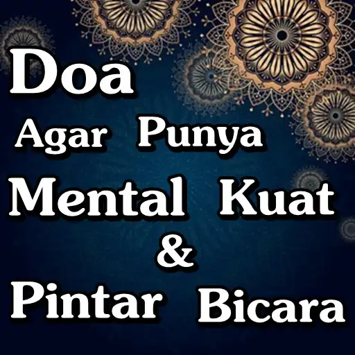 Play Doa agar punya mental kuat dan pintar bicara APK Play Doa agar punya mental kuat dan pintar bicara APK