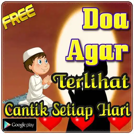 Play Doa Agar Terlihat Cantik Setiap Hari APK Play Doa Agar Terlihat Cantik Setiap Hari APK