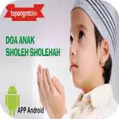 Free play online Doa Anak Sholeh APK Free play online Doa Anak Sholeh APK