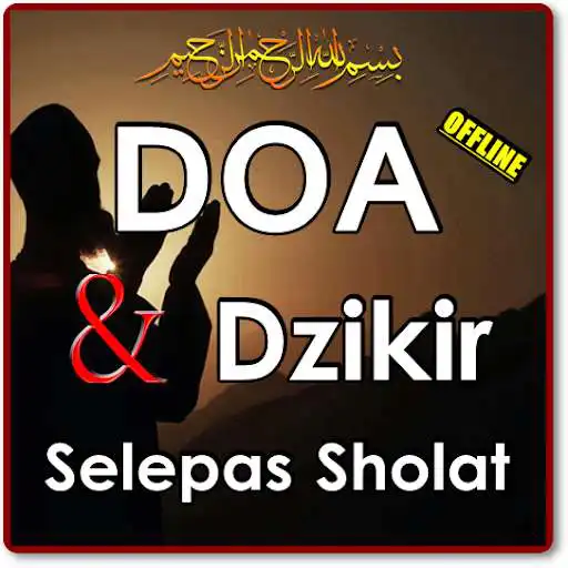 Play DOA DAN DZIKIR SETELAH SHOLAT LENGKAP DAN TERBARU  and enjoy DOA DAN DZIKIR SETELAH SHOLAT LENGKAP DAN TERBARU with UptoPlay