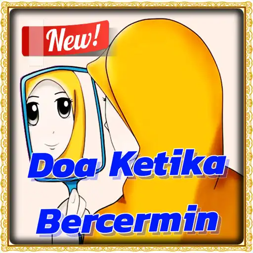 Play Doa Ketika Bercermin APK Play Doa Ketika Bercermin APK