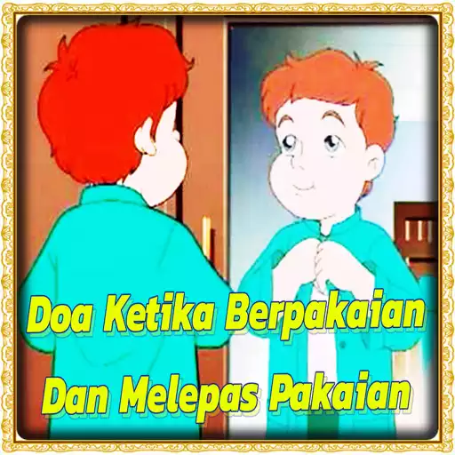 Play Doa Ketika Berpakaian Dan Melepas Pakaian APK Play Doa Ketika Berpakaian Dan Melepas Pakaian APK