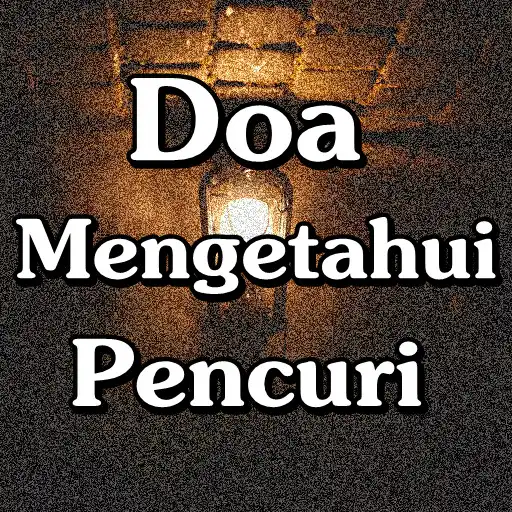 Play Doa mengetahui pencuri APK Play Doa mengetahui pencuri APK