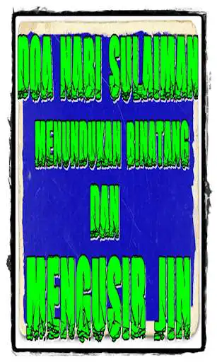Play Doa Nabi Sulaiman Menunduk Binatang & Mengusir Jin as an online game Doa Nabi Sulaiman Menunduk Binatang & Mengusir Jin with UptoPlay