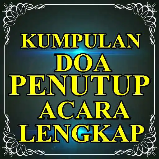 Play Doa Penutup Acara Lengkap  and enjoy Doa Penutup Acara Lengkap with UptoPlay