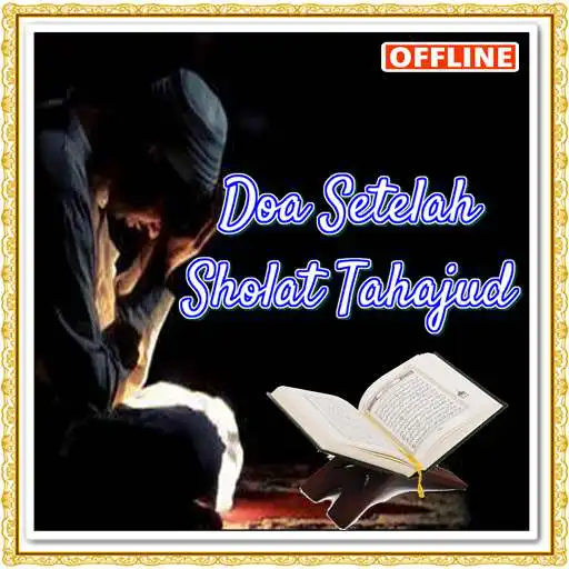 Free play online Doa Setelah Sholat Tahajud  APK