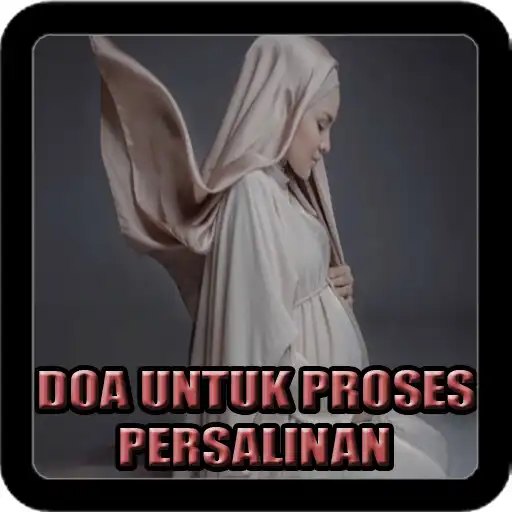 Play Doa Untuk Proses Persalinan APK