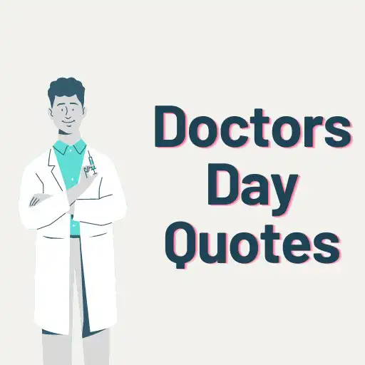 Play Doctors Day Quotes APK Play Doctors Day Quotes APK