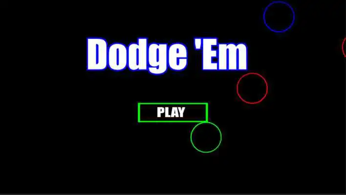 Play Dodge Em