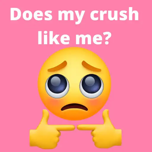 Play Does My Crush Like Me? Does He Or She Like You? APK Play Does My Crush Like Me? Does He Or She Like You? APK