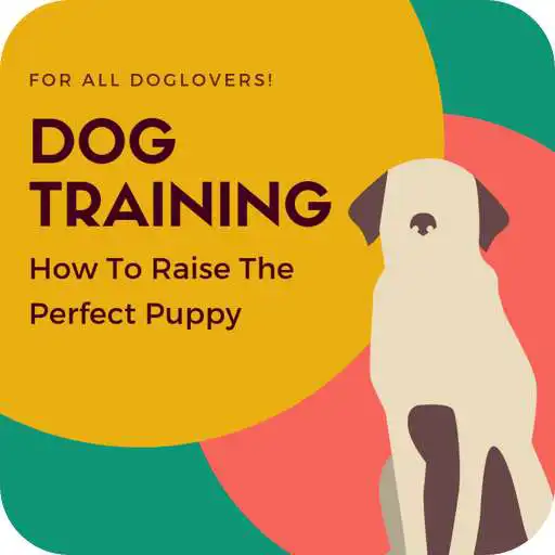 Free play online Dog Training - How To Raise The Perfect Puppy APK