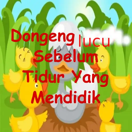 Play Dongeng Lucu Sebelum Tidur APK
