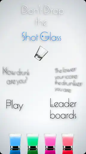 Play Do Not Drop the Shot Glass