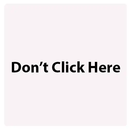 Play Dont Click Here APK Play Dont Click Here APK
