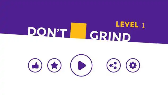 Play Dont Grind