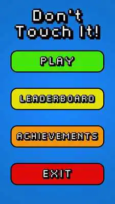 Play Dont Touch It  and enjoy Dont Touch It with UptoPlay