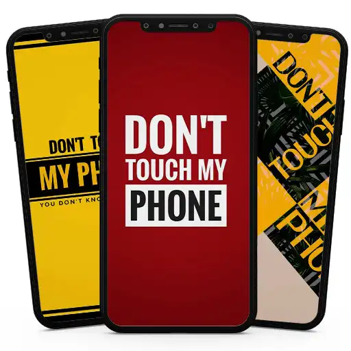 Play Dont Touch My Phone - Lock Screen Wallpapers APK