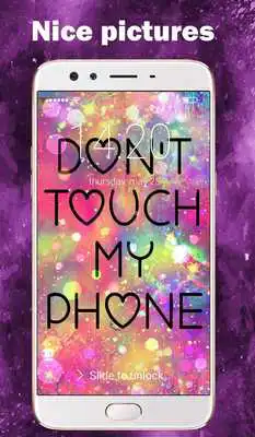 Play Dont Touch My Phone Sassy Wallpapers Lock Screen